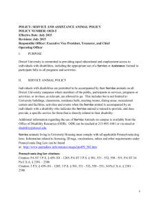 POLICY: SERVICE AND ASSISTANCE ANIMAL POLICY POLICY NUMBER: OED-5 July 2015 Effective Date: