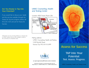 UMKC Counseling, Health and Testing Center Are You Ready to Tap into