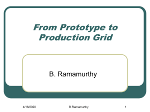 From Prototype to Production Grid B. Ramamurthy 5/28/2016