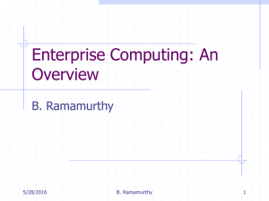 Enterprise Computing: An Overview B. Ramamurthy 5/28/2016