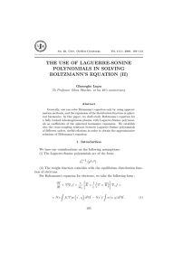 THE USE OF LAGUERRE-SONINE POLYNOMIALS IN SOLVING BOLTZMANN’S EQUATION (II) Gheorghe Lupu