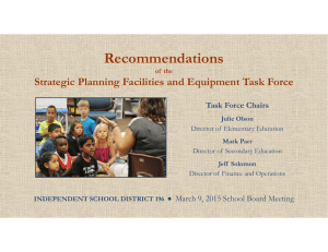 Recommendations Strategic Planning Facilities and Equipment Task Force Task Force Chairs