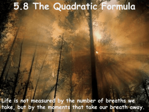 5.8 The Quadratic Formula