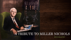 A TRIBUTE TO MILLER NICHOLS