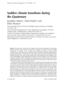 Sudden climate transitions during the Quaternary Jonathan Adams, Mark Maslin
