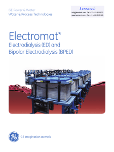 Electromat * Electrodialysis (ED) and Bipolar Electrodialysis (BPED)