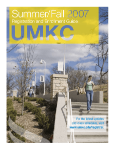 Summer/Fall Registration and Enrollment Guide For the latest updates and class schedules, visit