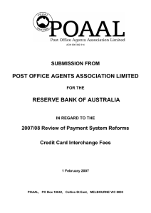 POST OFFICE AGENTS ASSOCIATION LIMITED RESERVE BANK OF AUSTRALIA SUBMISSION FROM