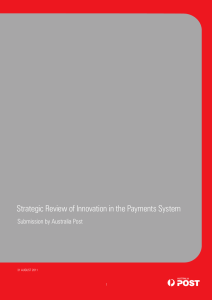 Strategic Review of Innovation in the Payments System  31 AUGUST 2011