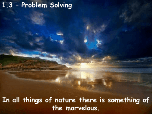 1.3 – Problem Solving the marvelous.