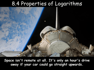 8.4 Properties of Logarithms