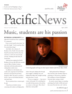 Music, students are his passion BY WANDA LAUKKANEN | pacificu.edu INSIDE