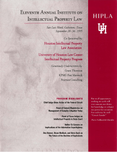 ELEVENTH ANNUAL INSTITUTE ON INTELLECTUAL PROPERTY LAW by: