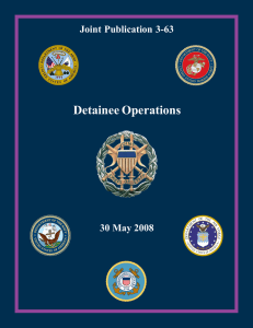 Detainee Operations Joint Publication 3-63 30 May 2008