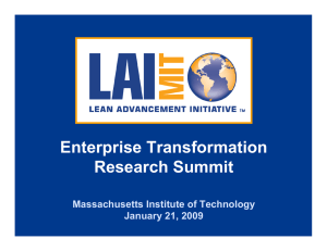 Enterprise Transformation Research Summit Massachusetts Institute of Technology January 21, 2009
