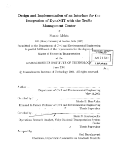 Design  and  Implementation  of  an ... Integration of  DynaMIT  with  the  Traffic