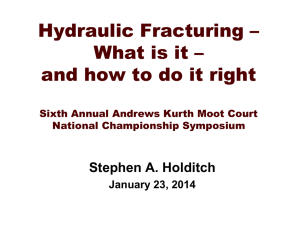 Hydraulic Fracturing – What is it – Stephen A. Holditch