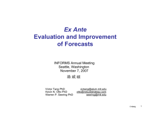 Ex Ante Evaluation and Improvement of Forecasts 湯 威 頤