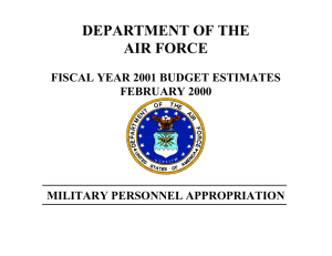 DEPARTMENT OF THE AIR FORCE FISCAL YEAR 2001 BUDGET ESTIMATES FEBRUARY 2000