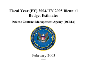Fiscal Year (FY) 2004/ FY 2005 Biennial Budget Estimates February 2003