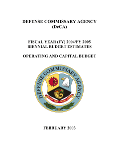 DEFENSE COMMISSARY AGENCY (DeCA) FISCAL YEAR (FY) 2004/FY 2005