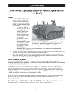 Joint Service Lightweight Standoff Chemical Agent Detector (JSLSCAD) DOD PROGRAMS