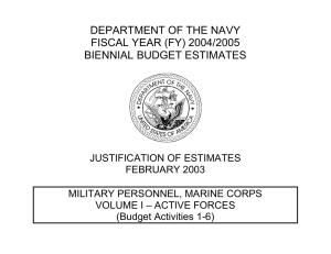 DEPARTMENT OF THE NAVY FISCAL YEAR (FY) 2004/2005 BIENNIAL BUDGET ESTIMATES