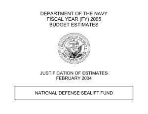 DEPARTMENT OF THE NAVY FISCAL YEAR (FY) 2005 BUDGET ESTIMATES