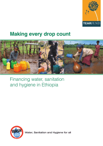 Making every drop count Financing water, sanitation and hygiene in Ethiopia