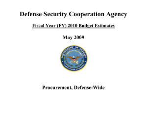 Defense Security Cooperation Agency  May 2009 Procurement, Defense-Wide