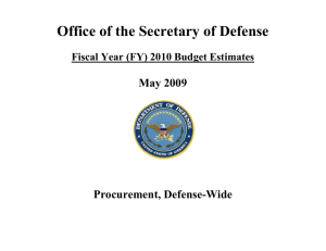 Office of the Secretary of Defense  May 2009 Procurement, Defense-Wide