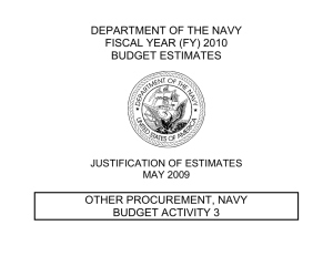DEPARTMENT OF THE NAVY FISCAL YEAR (FY) 2010 BUDGET ESTIMATES OTHER PROCUREMENT, NAVY