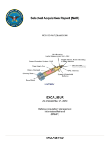 Selected Acquisition Report (SAR) EXCALIBUR UNCLASSIFIED As of December 31, 2010
