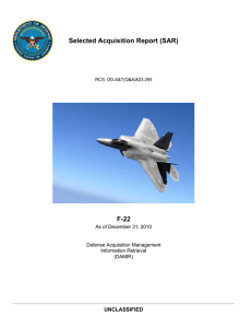 Selected Acquisition Report (SAR) F-22 UNCLASSIFIED As of December 31, 2010
