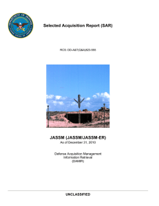 Selected Acquisition Report (SAR) JASSM (JASSM/JASSM-ER) UNCLASSIFIED As of December 31, 2010