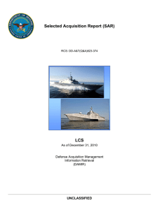 Selected Acquisition Report (SAR) LCS UNCLASSIFIED As of December 31, 2010