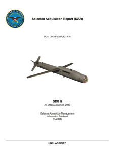 Selected Acquisition Report (SAR) SDB II UNCLASSIFIED As of December 31, 2010