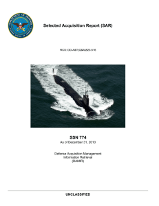 Selected Acquisition Report (SAR) SSN 774 UNCLASSIFIED As of December 31, 2010