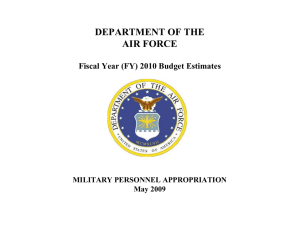 DEPARTMENT OF THE AIR FORCE Fiscal Year (FY) 2010 Budget Estimates