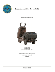 Selected Acquisition Report (SAR) HIMARS UNCLASSIFIED As of December 31, 2011