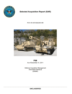 Selected Acquisition Report (SAR) PIM UNCLASSIFIED As of December 31, 2011