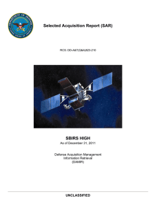 Selected Acquisition Report (SAR) SBIRS HIGH UNCLASSIFIED As of December 31, 2011