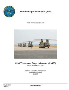 Selected Acquisition Report (SAR) CH-47F Improved Cargo Helicopter (CH-47F) UNCLASSIFIED