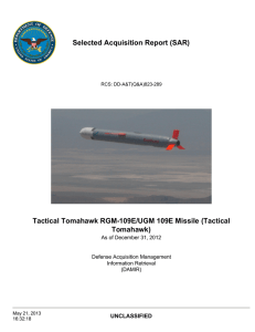 Selected Acquisition Report (SAR) Tactical Tomahawk RGM-109E/UGM 109E Missile (Tactical Tomahawk) UNCLASSIFIED