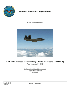 Selected Acquisition Report (SAR) AIM-120 Advanced Medium Range Air-to-Air Missile (AMRAAM) UNCLASSIFIED