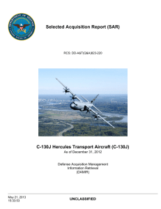 Selected Acquisition Report (SAR) C-130J Hercules Transport Aircraft (C-130J) UNCLASSIFIED