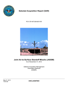 Selected Acquisition Report (SAR) Joint Air-to-Surface Standoff Missile (JASSM) UNCLASSIFIED