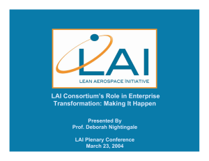 LAI Consortium’s Role in Enterprise Transformation: Making It Happen Presented By