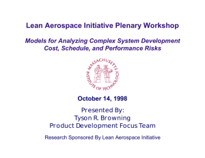 Lean Aerospace Initiative Plenary Workshop Models for Analyzing Complex System Development