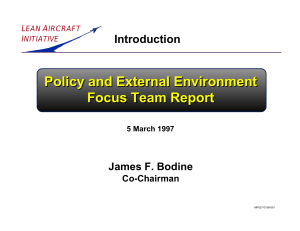 Policy and External Environment Focus Team Report Introduction James F. Bodine
